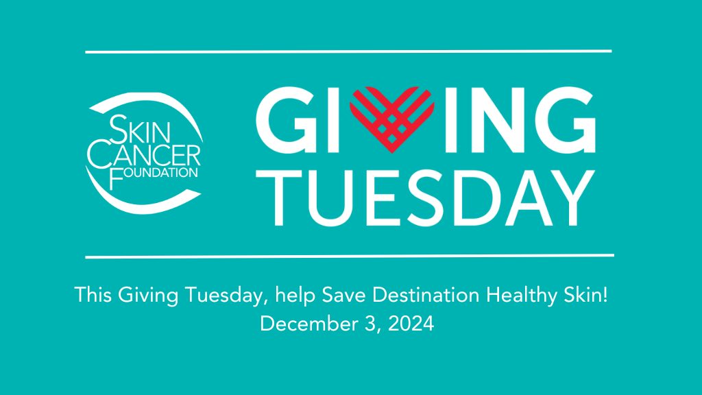 Join the #GivingTuesday movement and support our free skin cancer screening and education program. Give to Save Destination Healthy Skin to keep this vital public health service on the road, saving lives around the country for years to come.